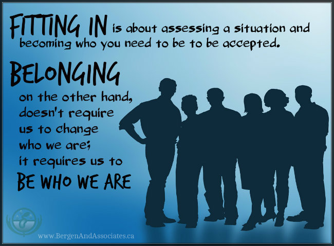 Fitting in vs. Belonging. Poster by Bergen and Associates